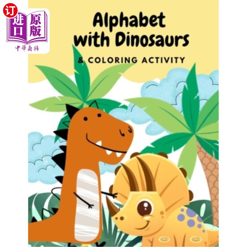 海外直订Alphabets with Dinosaurs & Coloring Activity: 