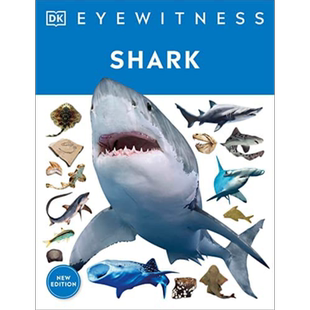 Eyewitness系列 鲨鱼百科 Shark Dive Into the Fascinating World of Sharks 英文原版 DK【中商原版】