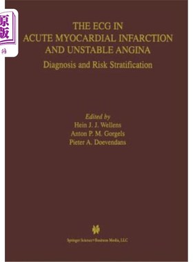 海外直订医药图书The ECG in Acute Myocardial Infarction and Unstable Angina: Diagnosis and Risk S 心电图对急性心肌梗