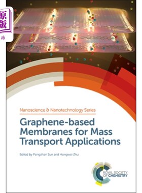 海外直订Graphene-based Membranes for Mass Transport Appl... 用于质量传输的石墨烯基膜