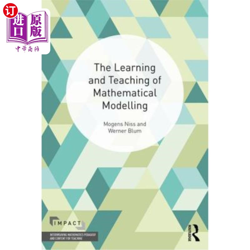 海外直订The Learning and Teaching of Mathematical Modelling 数学建模的学习与教学