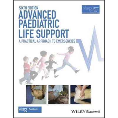 现货 Advanced Paediatric Life Support 英文原版 儿科高级生命支持 处置突发事件实用方法 第6版 Sue Wieteska【中商原版】