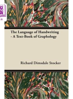 海外直订The Language of Handwriting - A Text-Book of Graphology 笔迹语言——笔迹学教科书