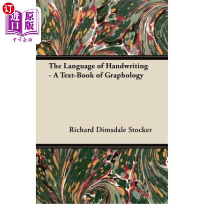 海外直订The Language of Handwriting - A Text-Book of Graphology 笔迹语言——笔迹学教科书