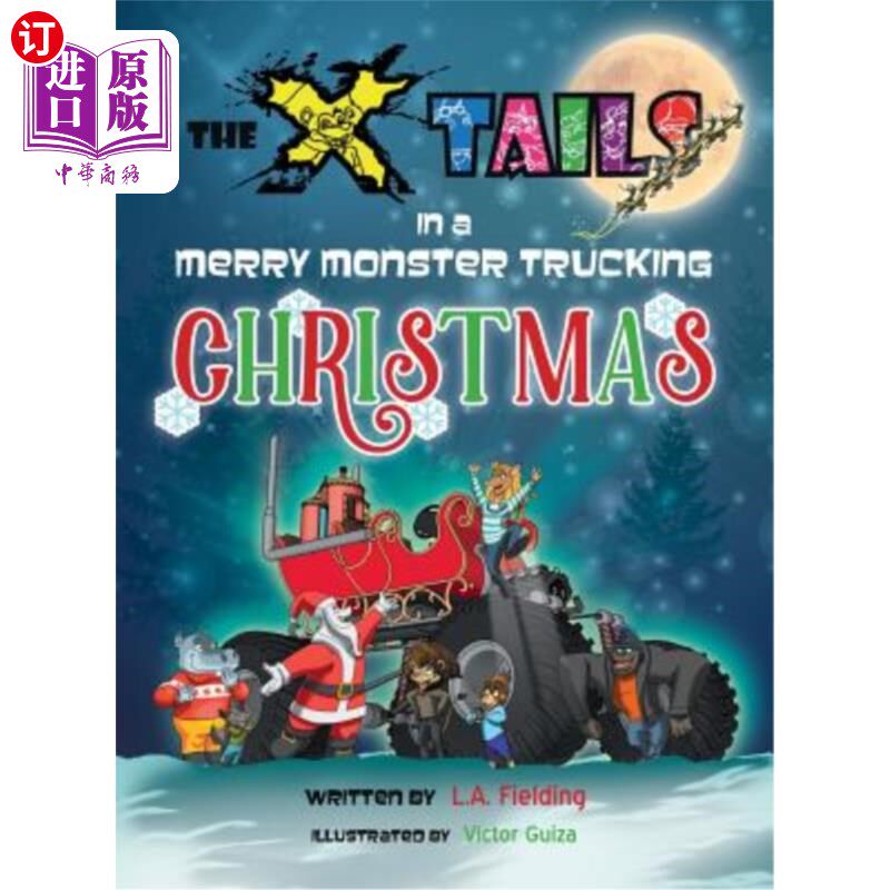海外直订The X-tails in a Merry Monster Trucking Christmas 《欢乐怪兽卡车圣诞》里的x尾