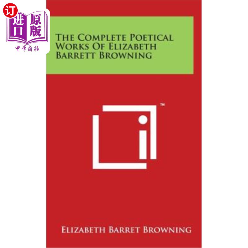 海外直订The Complete Poetical Works Of Elizabeth Barrett Browning 伊丽莎白·巴雷特·勃朗宁的全部诗作