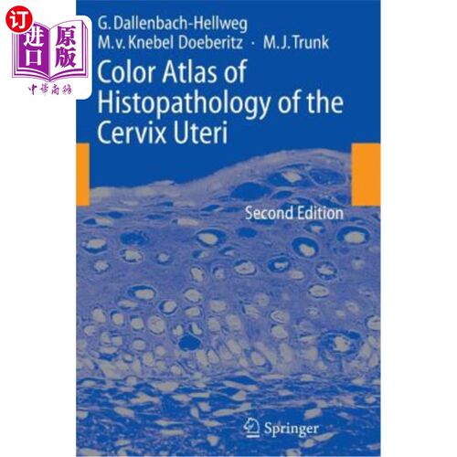 海外直订医药图书Color Atlas of Histopathology of the Cervix Uteri 宫颈组织病理学彩色图谱