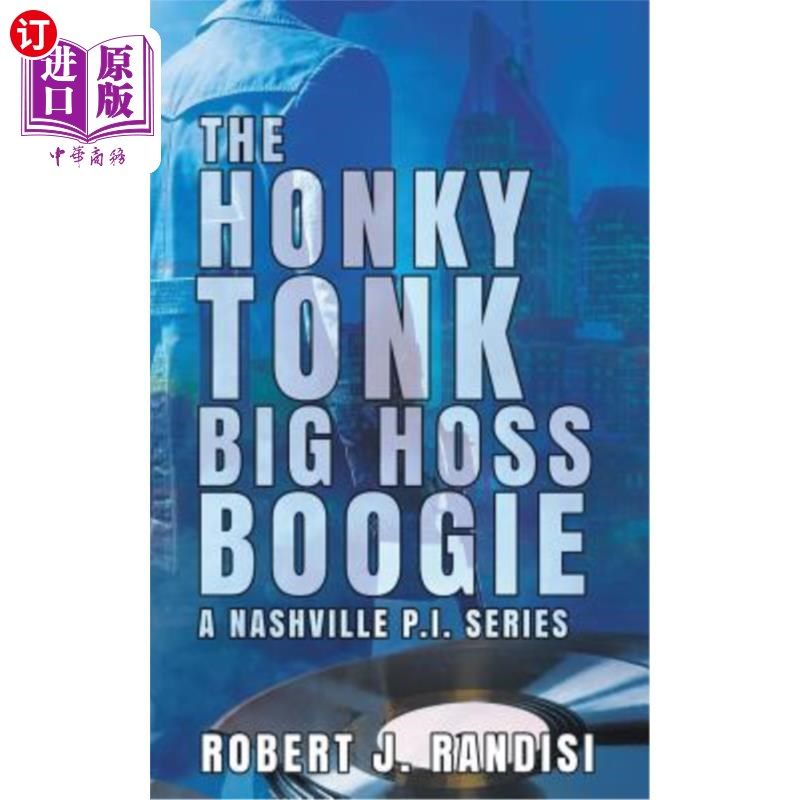 海外直订The Honky Tonk Big Hoss Boogie 洪亮的音调大霍斯布吉