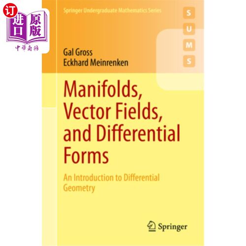 海外直订Manifolds, Vector Fields, and Differential Forms: An Introduction to Differentia 流形、向量场与微分形式:微