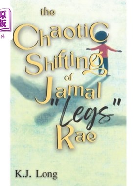 海外直订The Chaotic Shifting of Jamal Legs Rae 贾马尔双腿的混乱移动