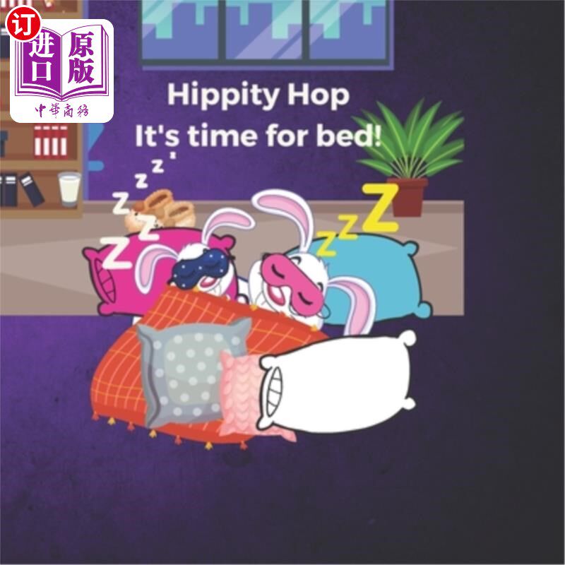 海外直订Hippity Hop It's time for bed 嬉皮舞该睡觉了