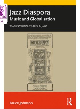 海外直订Jazz Diaspora: Music and Globalisation 爵士乐散居:音乐与全球化
