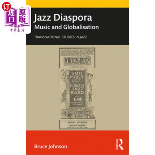 海外直订Jazz Diaspora: Music and Globalisation 爵士乐散居:音乐与全球化