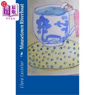 海外直订Mousetown Riverboat Mousetown河船