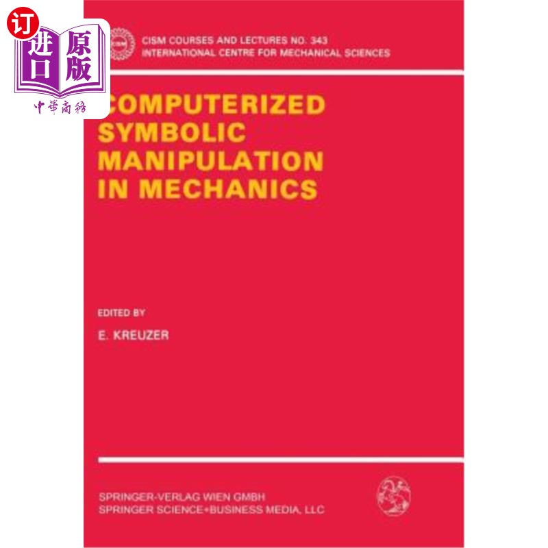 海外直订Computerized Symbolic Manipulation in Mechanics 力学中的计算机符号操作