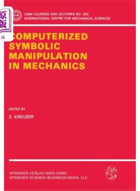 海外直订Computerized Symbolic Manipulation in Mechanics 力学中的计算机符号操作