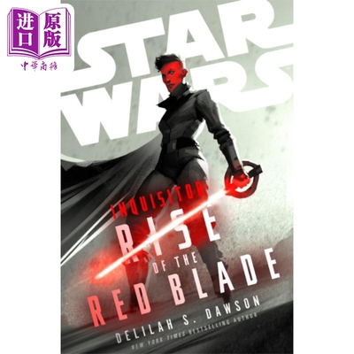 预售 星球大战 裁判官 红刃崛起 Star Wars Inquisitor Rise of the Red Blade 英文原版 Delilah S Dawson 绝地武士【中商原版】