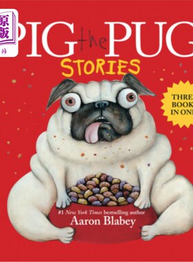 海外直订Pig the Pug Stories (Pig the Pug, Pig the Fibber, Pig the Winner) 《巴哥猪》故事（巴哥猪，爱说谎的猪，冠军