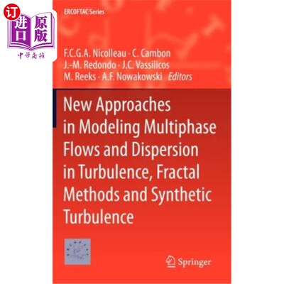 海外直订New Approaches in Modeling Multiphase Flows and Dispersion in Turbulence, Fracta 湍流中多相流和弥散的建模新