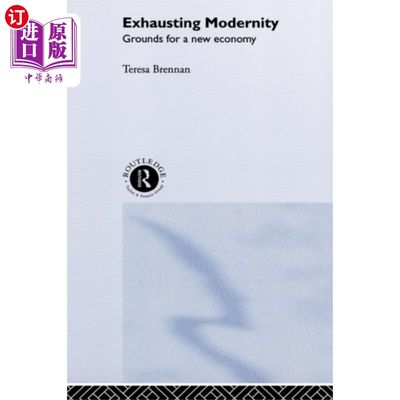 海外直订Exhausting Modernity 累人的现代性