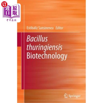 海外直订Bacillus Thuringiensis Biotechnology 苏云金芽孢杆菌生物技术