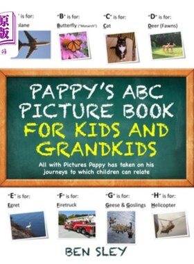海外直订Pappy's ABC Picture Book for Kids and Grandkids: All with pictures Pappy has tak Pappy的ABC儿