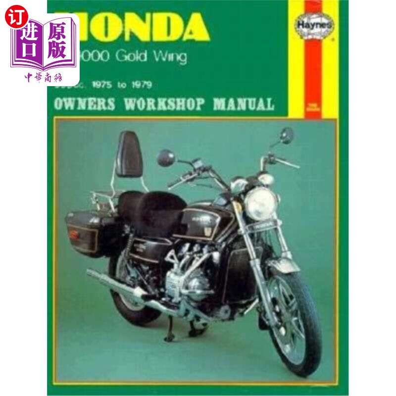海外直订Honda Gl1000 Gold Wing Owners Workshop Manual, No. M309: 1975-1979 本田Gl1000金翼车主维修手册，编号M309:197