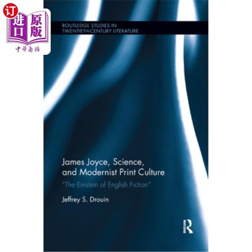 海外直订James Joyce, Science, and Modernist Print Culture: 