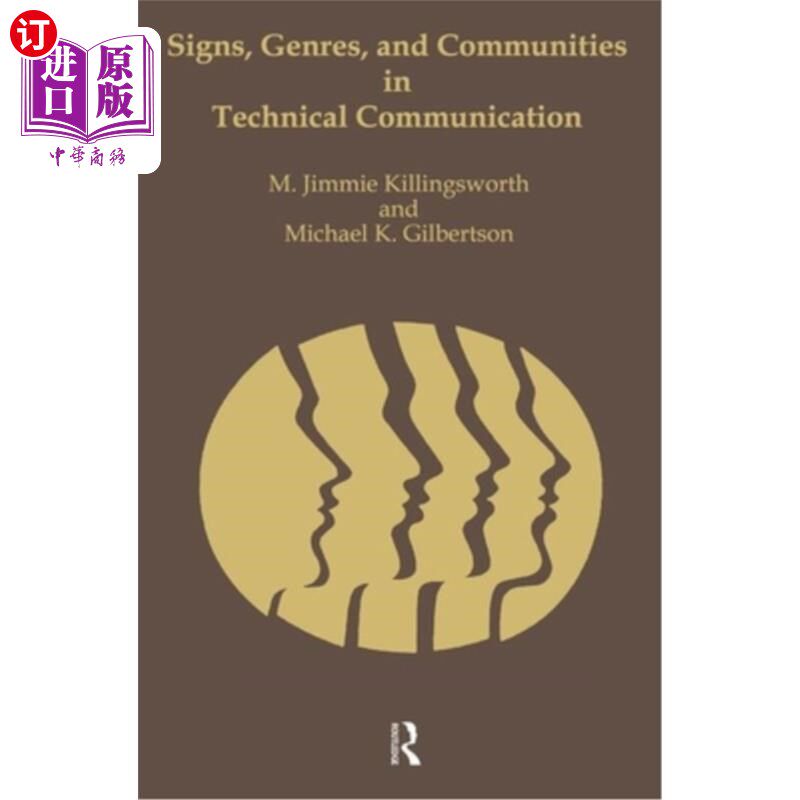 海外直订Signs: Technical Communication 标志：技术交流