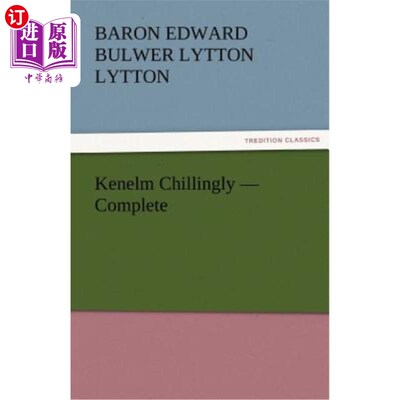 海外直订Kenelm Chillingly - Complete Kenelm -完成