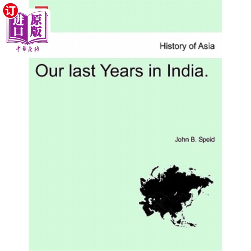 海外直订Our Last Years in India. 我们在印度的最后几年。