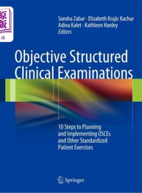 海外直订医药图书Objective Structured Clinical Examinations: 10 Steps to Planning and Implementin 目标结构化临床检查