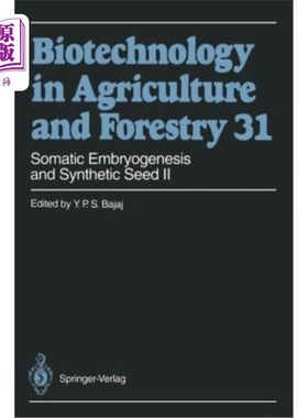 海外直订Somatic Embryogenesis and Synthetic Seed II 体细胞胚胎发生与人工种子2