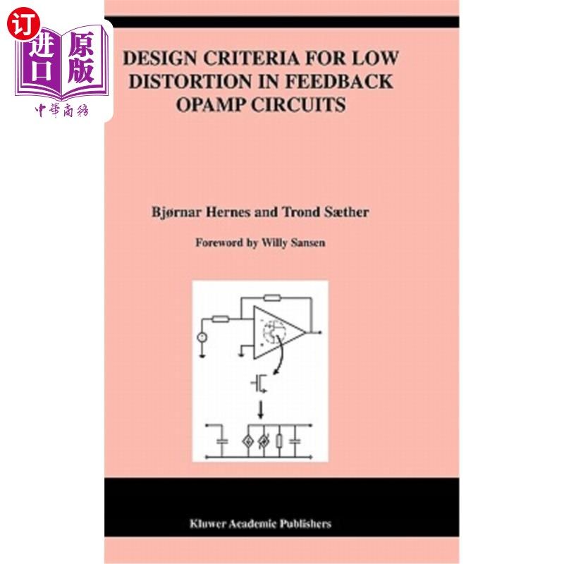 海外直订Design Criteria for Low Distortion in Feedback OPAMP Circuits 反馈OPAMP电路的低失真设计准则