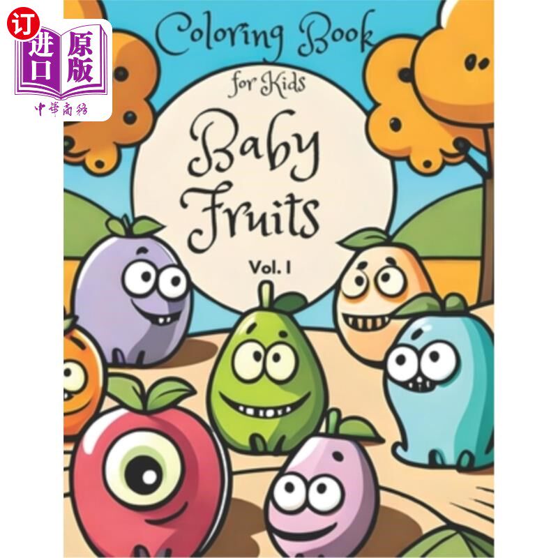 海外直订Baby Fruits: Coloring book for Kids 婴儿水果:儿童涂色书