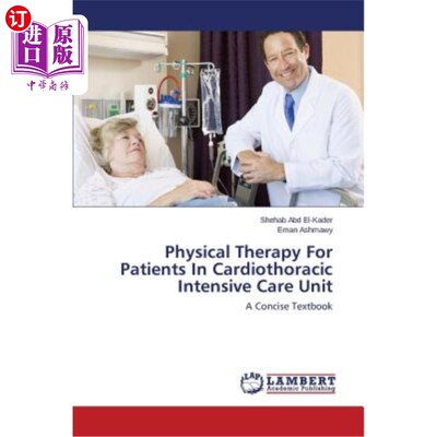 海外直订医药图书Physical Therapy for Patients in Cardiothoracic Intensive Care Unit 心胸ICU患者的物理治疗