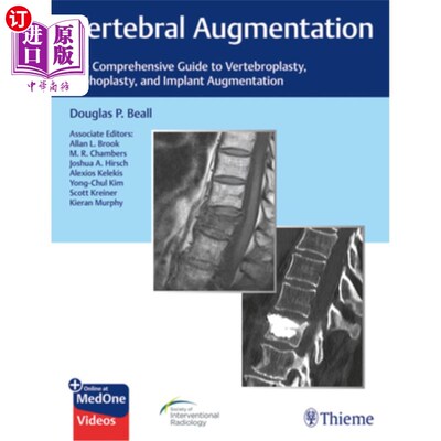 海外直订医药图书Vertebral Augmentation: The Comprehensive Guide to Vertebroplasty, Kyphoplasty,  椎体增强术:椎体成