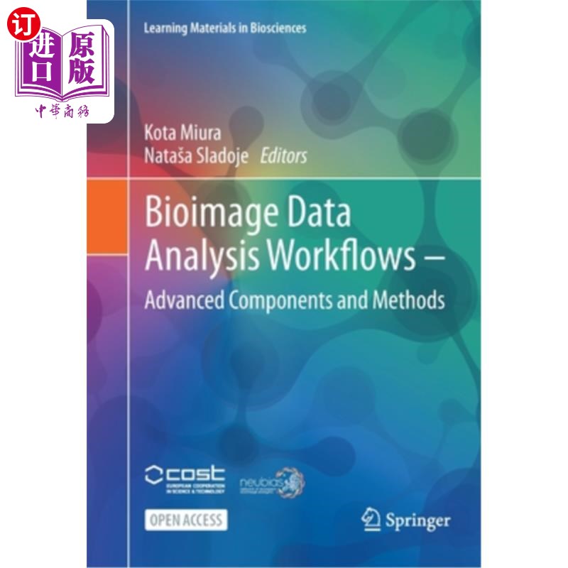 海外直订Bioimage Data Analysis Workflows ‒ Advanced Components and Methods 生物图像数据分析工作流程‒先