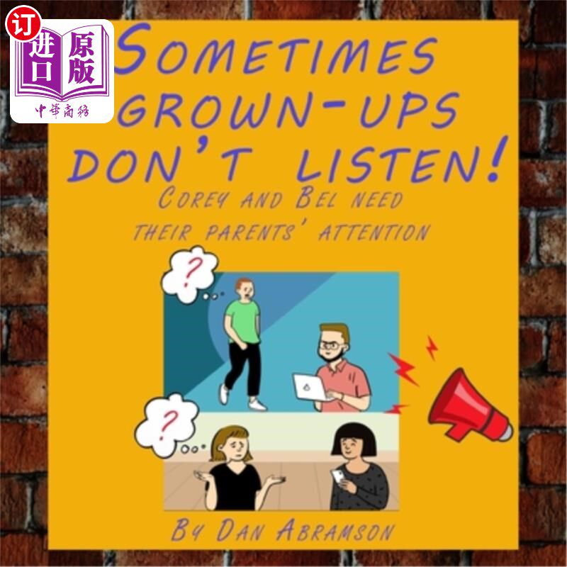 corey and bel need their parents attention 有时候大人根本不听