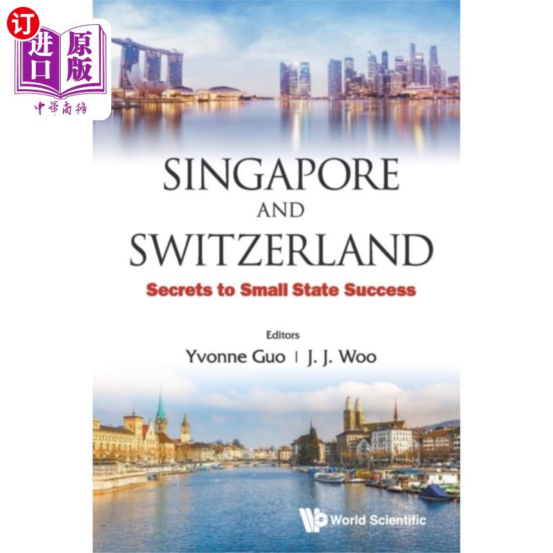 海外直订Singapore And Switzerland: Secrets To Small Stat... 新加坡和瑞士:小国家成功的秘诀