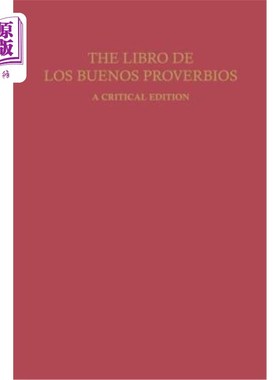 海外直订The Libro de Los Buenos Proverbios: A Critical Edition 布宜诺斯箴言报评论版
