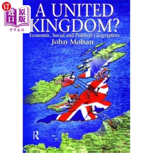 海外直订A United Kingdom?: Economic, Social and Political Geographies 联合王国?:经济、社会和政治地理