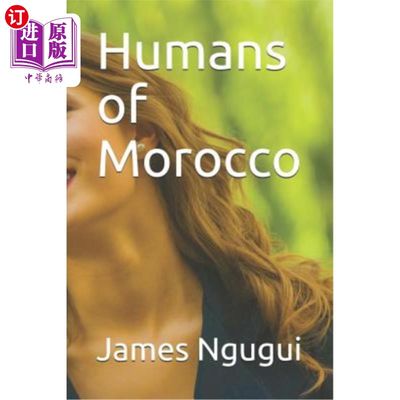 海外直订Humans of Morocco 摩洛哥人