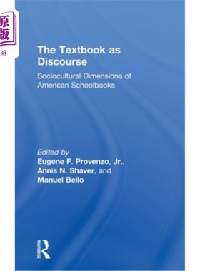 海外直订The Textbook as Discourse: Sociocultural Dimensions of American Schoolbooks 作为话语的教科书：美国教科书的