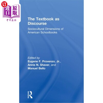 海外直订The Textbook as Discourse: Sociocultural Dimensions of American Schoolbooks 作为话语的教科书：美国教科书的
