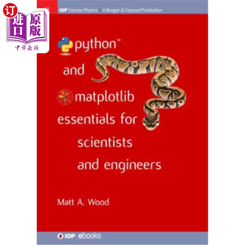 海外直订Python and Matplotlib Essentials for Scientists and Engineers 面向科学家和工程师的Python和Matplotlib基础知