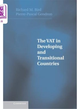 海外直订The VAT in Developing and Transitional Countries 发展中国家和转型期国家的增值税