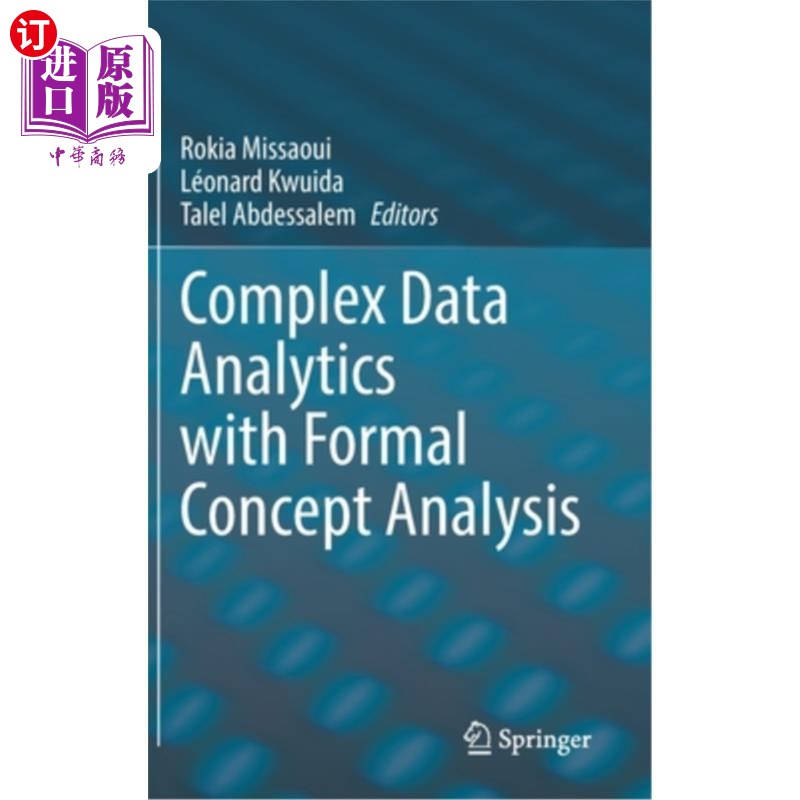 海外直订Complex Data Analytics with Formal Concept Analysis 带形式概念分析的复杂数据分析