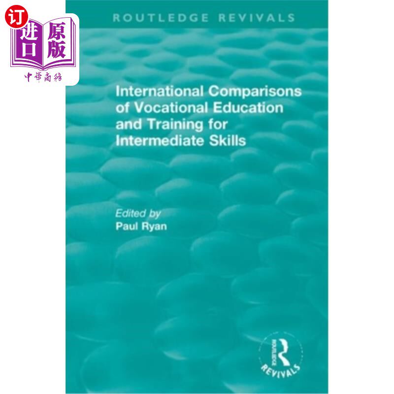 海外直订International Comparisons of Vocational Education and Training for Intermediate  职业教育与中等技能培训的国