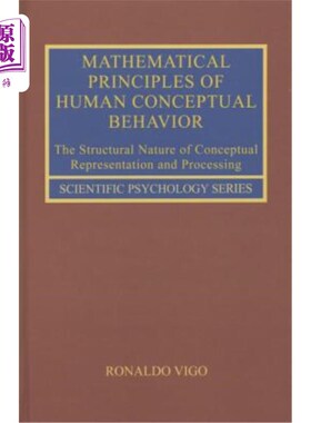 海外直订Mathematical Principles of Human Conceptual Behavior: The Structural Nature of C 人类概念行为的数学原理:概
